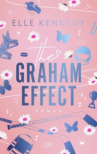 The Graham Effect (Campus Diaries, Band 1) von LYX