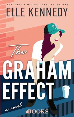 The Graham effect: a novel (Campus diaries, 1) von Love Books