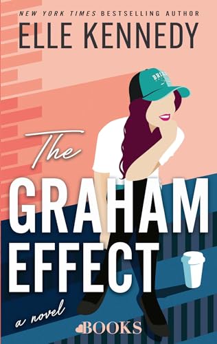 The Graham effect: a novel (Campus diaries, 1) The Graham effect: a novel (Campus diaries, 1) von Love Books