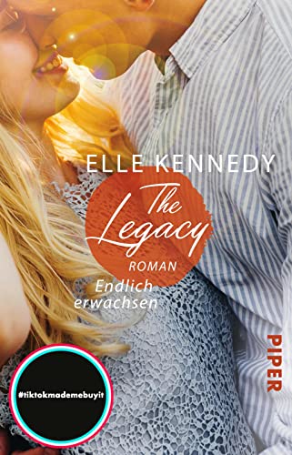 The Legacy – Endlich erwachsen (Off-Campus 5): Roman | BookTok-Liebling | Prickelnde College-Romance für New Adults von Piper Taschenbuch