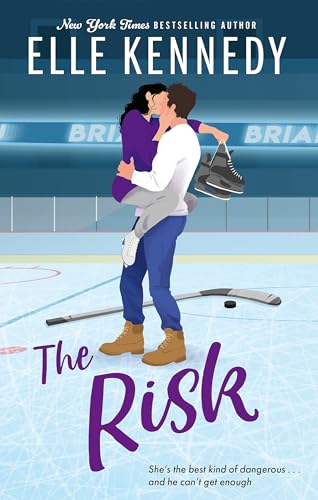 The Risk: the must-read, sports romance and TikTok sensation! (Briar U)