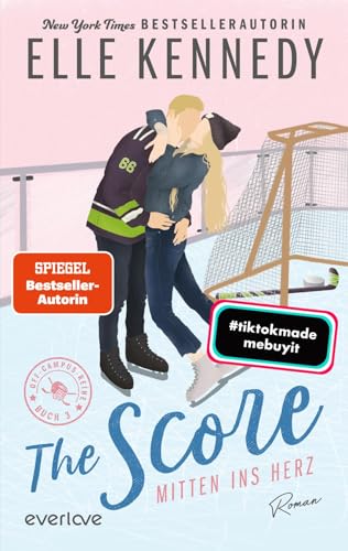 The Score – Mitten ins Herz (Off-Campus 3): Roman | BookTok-Liebling | Prickelnde College-Romance für New Adults von PIPER
