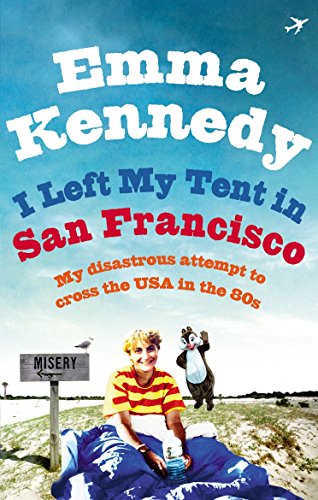 I Left My Tent in San Francisco