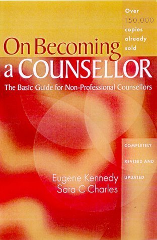 On Becoming a Counsellor: The Basic Guide for Non-Professional Counsellors von Gill