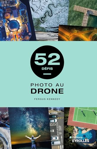 52 défis - photo au drone von EYROLLES