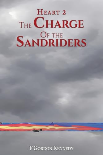Heart 2: The Charge of the Sandriders Heart 2: The Charge of the Sandriders von NY Book Publishers