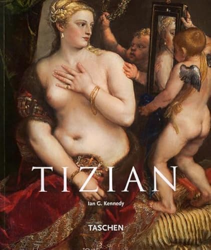 Tizian: Kleine Reihe - Kunst (Taschen Basic Art Series)