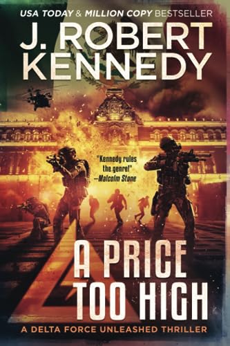 A Price Too High (Delta Force Unleashed Thrillers, Band 10)