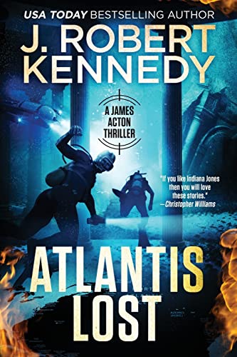 Atlantis Lost: A James Acton Thriller Book #21 (James Acton Thrillers, Band 21)