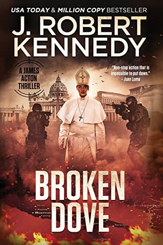 Broken Dove (A James Acton Thriller, Book #3) (James Acton Thrillers, Band 3)