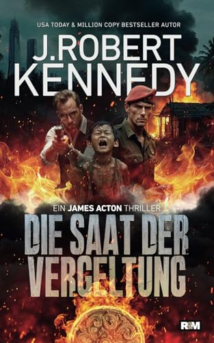 Die Saat der Vergeltung (James Acton Thriller, Band 11) von Independently published