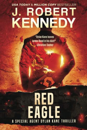 Red Eagle (The Dylan Kane Thrillers, Band 10)