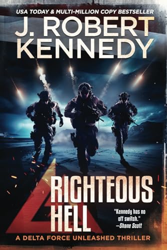 Righteous Hell (Delta Force Unleashed Thrillers, Band 11)