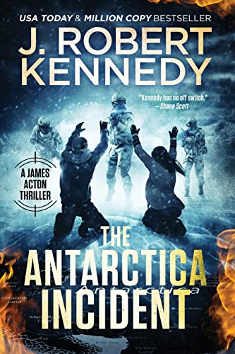 The Antarctica Incident (James Acton Thrillers, Band 35) von UnderMill Press
