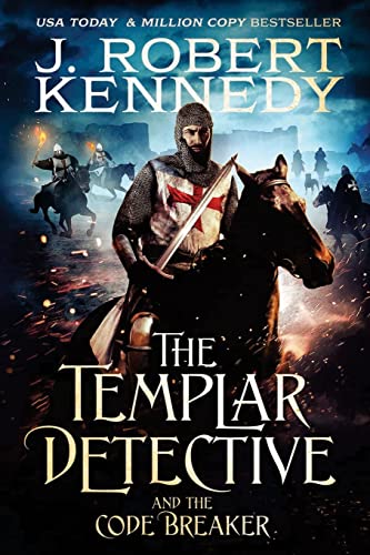 The Templar Detective and the Code Breaker (The Templar Detective Thrillers, Band 5) von UnderMill Press