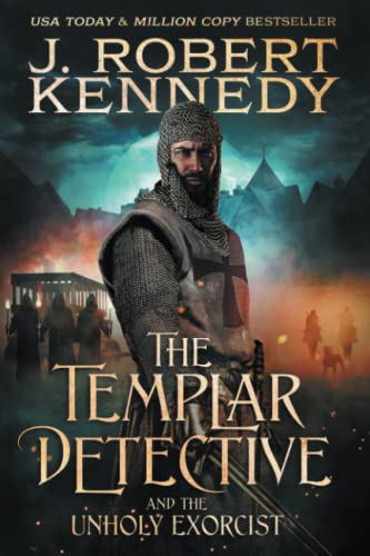 The Templar Detective and the Unholy Exorcist (The Templar Detective Thrillers, Band 4) von UnderMill Press
