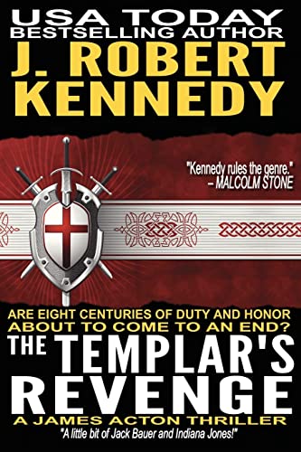 The Templar's Revenge: A James Acton Thriller Book #19 (James Acton Thrillers, Band 19) von Createspace Independent Publishing Platform