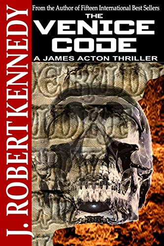 The Venice Code: A James Acton Thriller Book #8 (James Acton Thrillers, Band 8) von Createspace Independent Publishing Platform