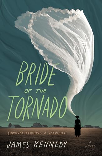 Bride of the Tornado: A Novel von Quirk Books