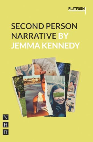 Second Person Narrative (Platform Play) (Platform Plays) von Nick Hern Books