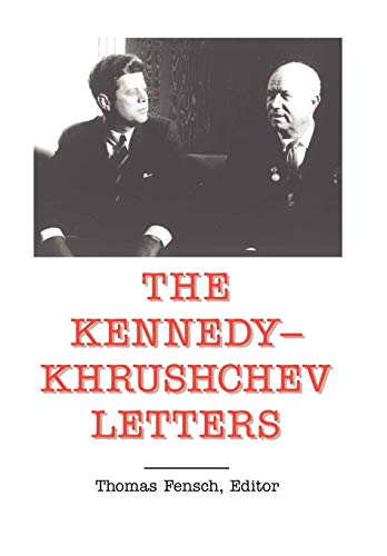 The Kennedy -Khrushchev Letters (Top Secret (New Century))