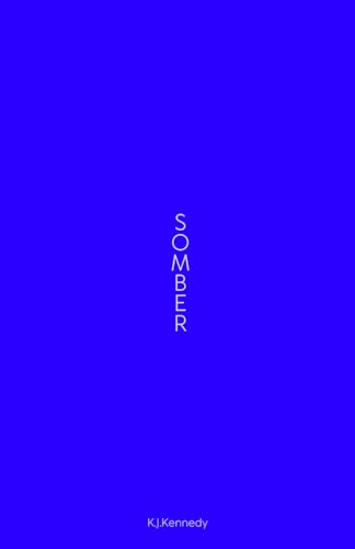 SOMBER: (Chapbook) von Independently published