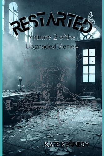 Restarted: Vol 2 of The Upgraded Series von Independently published