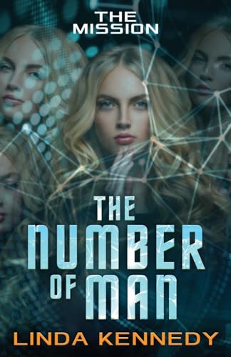 The Number of Man: The Mission (Number of Man - Vol. 2, Band 1) von Gatekeeper Press