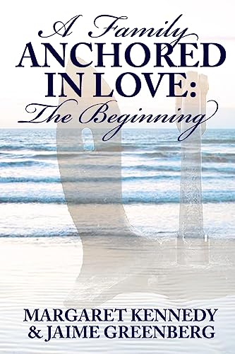 A Family Anchored in Love: The Beginning