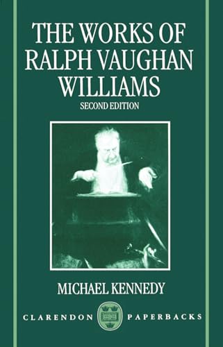 The Works of Ralph Vaughan Williams (Clarendon Paperbacks)