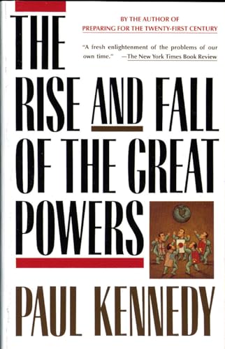 The Rise and Fall of the Great Powers: Economic Change and Military Conflict from 1500 to 2000 von Vintage
