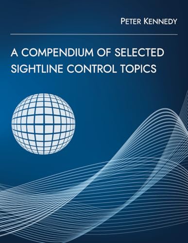 A Compendium of Selected Sightline Control Topics von Independently published