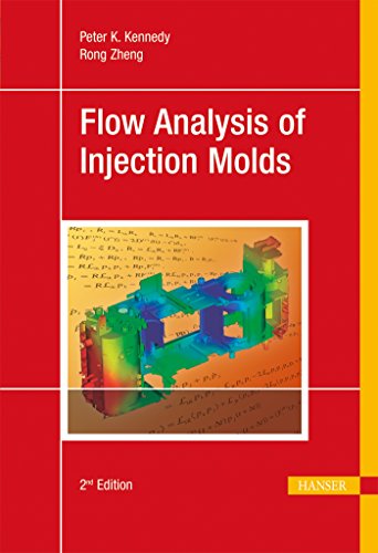Flow Analysis of Injection Molds von Hanser Publications