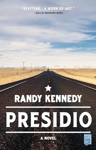 Presidio: A Novel