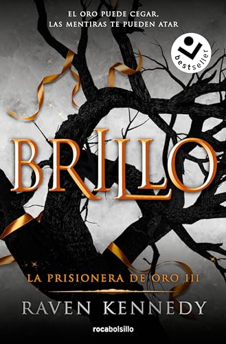 Brillo (La Prisionera de Oro 3) (Best Seller | Ficción, Band 3) von Roca Bolsillo