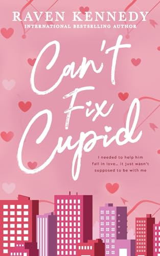 Can't Fix Cupid (Heart Hassle)