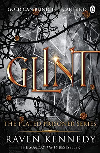 Glint: The dark fantasy TikTok sensation that’s sold over a million copies (Plated Prisoner, 2) von Michael Joseph