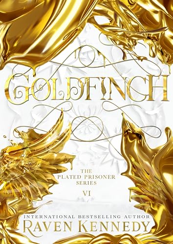 Goldfinch: The dark fantasy romance TikTok sensation from the Sunday Times bestselling author (Plated Prisoner, 6) (The Plated Prisoner, 6)