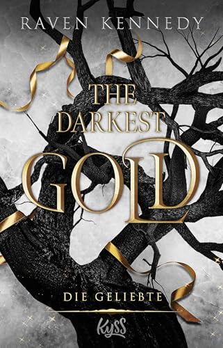 The Darkest Gold – Die Geliebte: Für Leser:innen von Jennifer L. Armentrouts "Blood and Ash" von Rowohlt