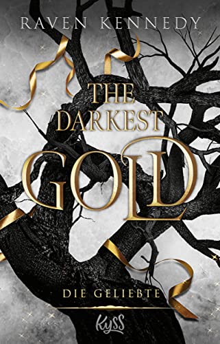 The Darkest Gold – Die Geliebte: Für Leser:innen von Jennifer L. Armentrouts "Blood and Ash"