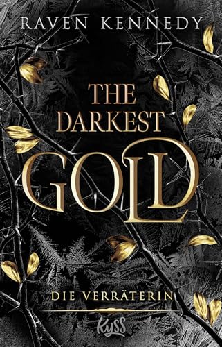 The Darkest Gold – Die Verräterin: Band 2 der BookTok-Besteller-Reihe „The Plated Prisoner“ auf Deutsch. Für Fans von Scarlett St. Clair. von Rowohlt Taschenbuch