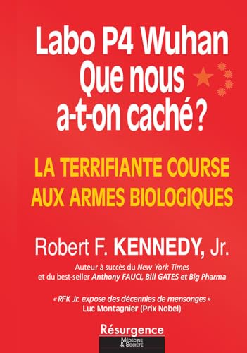 Labo P4 Wuhan - Que nous a-t-on caché ? La terrifiante course aux armes biologiques von M PIETTEUR