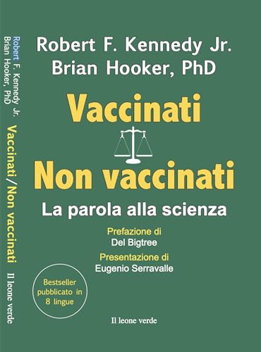 Vaccinati. Non vaccinati. La parola alla scienza von Il Leone Verde