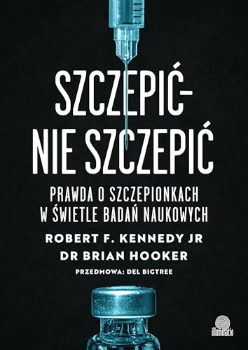 Szczepić - nie szczepić: Prawda o szczepionkach w świetle badań naukowych von Illuminatio