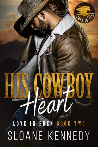 His Cowboy Heart (Love In Eden, Band 2) von Independently published
