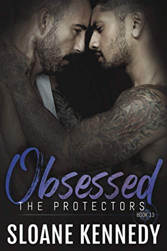 Obsessed: The Protectors, Book 13 von Independently Published