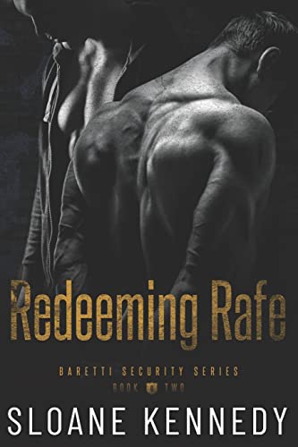 Redeeming Rafe (Barretti Security Series, Band 2)