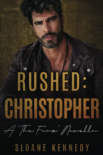 Rushed: Christopher: A "The Four" Novella