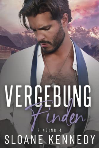 Vergebung Finden (Finding 4) (Finding (German), Band 4) von Independently published