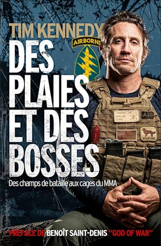 Des plaies et des bosses: Des champs de bataille aux cages du MMA von NIMROD